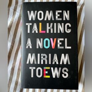 Women talking by Miriam Toews